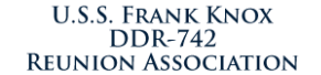 U.S.S. Frank Knox DDR-742 Reunion Association